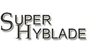 super hyblade